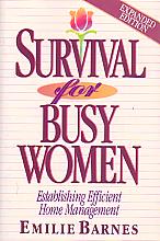 Survival For Busy Women- by Emilie Barnes